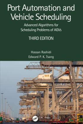 Rashidi / Tsang |  Port Automation and Vehicle Scheduling | Buch |  Sack Fachmedien