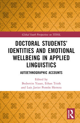 Yazan / Trinh / Pentón Herrera |  Doctoral Students' Identities and Emotional Wellbeing in Applied Linguistics | Buch |  Sack Fachmedien