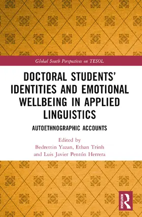 Yazan / Trinh / Pentón Herrera |  Doctoral Students' Identities and Emotional Wellbeing in Applied Linguistics | Buch |  Sack Fachmedien