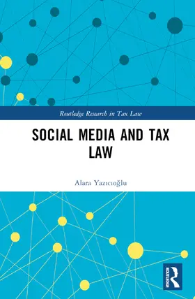 Yaz¿c¿o¿lu / Yazicioglu |  Social Media and Tax Law | Buch |  Sack Fachmedien