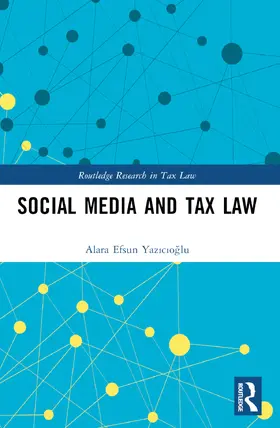 Yaz¿c¿o¿lu / Yazicioglu |  Social Media and Tax Law | Buch |  Sack Fachmedien