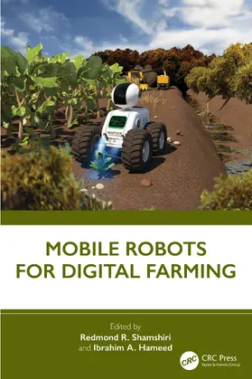 Shamshiri / Hameed |  Mobile Robots for Digital Farming | Buch |  Sack Fachmedien