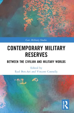 Ben-Ari / Connelly |  Contemporary Military Reserves | Buch |  Sack Fachmedien