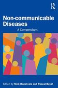 Banatvala / Bovet |  Noncommunicable Diseases | Buch |  Sack Fachmedien