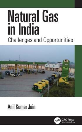 Jain |  Natural Gas in India | Buch |  Sack Fachmedien