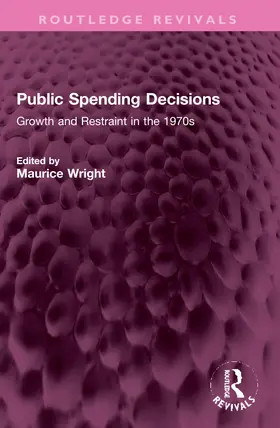Wright |  Public Spending Decisions | Buch |  Sack Fachmedien