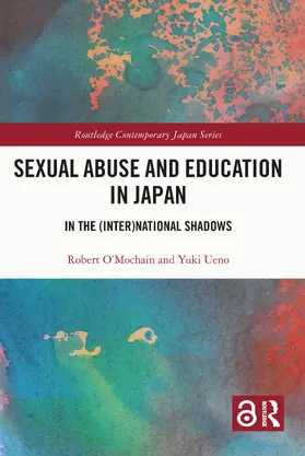 O'Mochain / Ueno |  Sexual Abuse and Education in Japan | Buch |  Sack Fachmedien