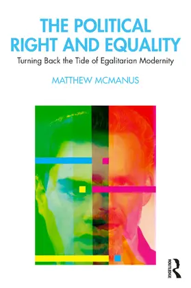 McManus |  The Political Right and Equality | Buch |  Sack Fachmedien