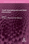 Atkinson / Rees |  Youth Unemployment and State Intervention | Buch |  Sack Fachmedien