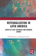 Kaltmeier / Lander |  Refeudalization and the Crisis of Civilization | Buch |  Sack Fachmedien