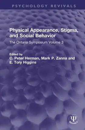 Herman / Zanna / Higgins |  Physical Appearance, Stigma, and Social Behavior | Buch |  Sack Fachmedien
