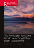 Dyregrov / Stroebe / Titlestad |  The Routledge International Handbook of Drug-Related Death Bereavement | Buch |  Sack Fachmedien