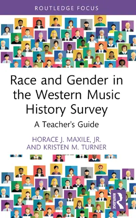 Maxile, Jr. / Turner |  Race and Gender in the Western Music History Survey | Buch |  Sack Fachmedien