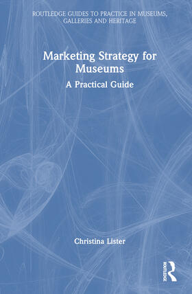 Lister | Marketing Strategy for Museums | Buch | 978-1-03-231317-7 | sack.de