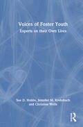 Wells / Hobbs / Krebsbach |  Voices of Foster Youth | Buch |  Sack Fachmedien
