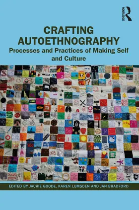 Goode / Lumsden / Bradford |  Crafting Autoethnography | Buch |  Sack Fachmedien
