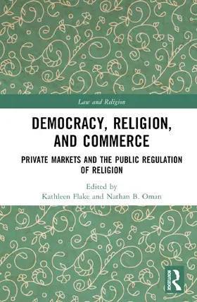 Flake / Oman |  Democracy, Religion, and Commerce | Buch |  Sack Fachmedien