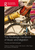 Gratzer / Grosch / Präger |  The Routledge Handbook of Music and Migration | Buch |  Sack Fachmedien