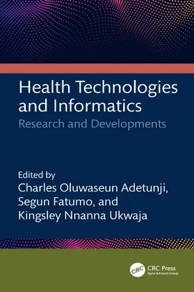 Adetunji / Fatumo / Ukwaja | Health Technologies and Informatics | Buch | 978-1-032-31382-5 | www.sack.de