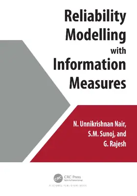 Nair / Sunoj / Rajesh |  Reliability Modelling with Information Measures | Buch |  Sack Fachmedien