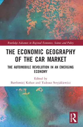 Ko¿sut / Kolsut / Stryjakiewicz |  The Economic Geography of the Car Market | Buch |  Sack Fachmedien