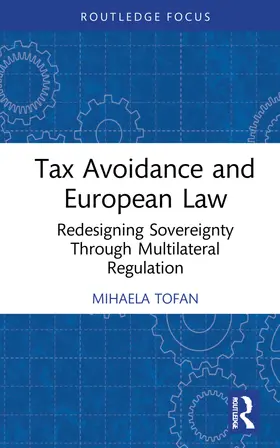 Tofan |  Tax Avoidance and European Law | Buch |  Sack Fachmedien