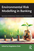 Ziolo |  Environmental Risk Modelling in Banking | Buch |  Sack Fachmedien