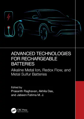 Raghavan / Das / Fatima M. J. |  Advanced Technologies for Rechargeable Batteries | Buch |  Sack Fachmedien