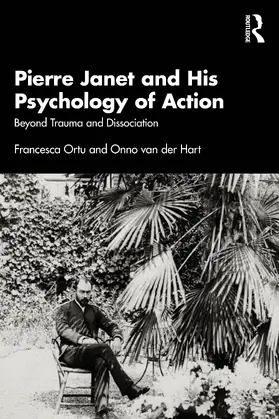 Ortu / van der Hart |  Pierre Janet and His Psychology of Action | Buch |  Sack Fachmedien