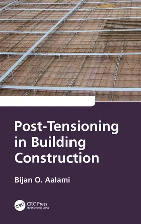 Aalami |  Post-Tensioning in Building Construction | Buch |  Sack Fachmedien