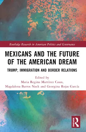 Martínez Casas / Barros Nock / Rojas García |  Mexicans and the Future of the American Dream | Buch |  Sack Fachmedien