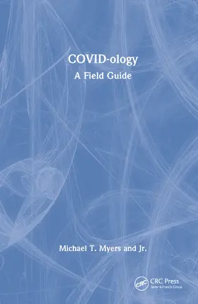 Myers, Jr. |  COVID-ology | Buch |  Sack Fachmedien