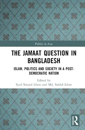 Islam |  The Jamaat Question in Bangladesh | Buch |  Sack Fachmedien