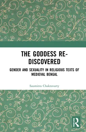 Chakravarty | The Goddess Re-discovered | Buch | 978-1-032-31672-7 | www.sack.de