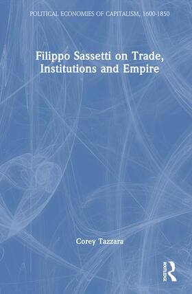 Tazzara | Filippo Sassetti on Trade, Institutions and Empire | Buch | 978-1-03-231674-1 | sack.de