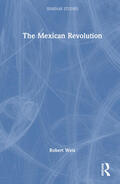 Weis |  The Mexican Revolution | Buch |  Sack Fachmedien