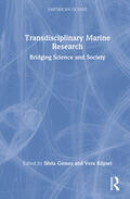 Gomez / Gómez / Kopsel |  Transdisciplinary Marine Research | Buch |  Sack Fachmedien