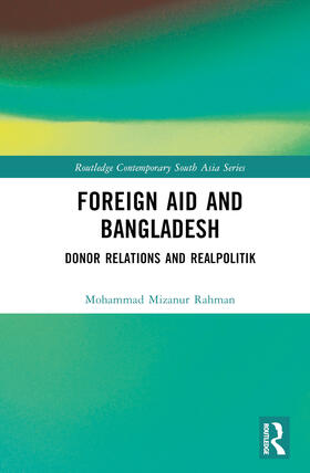 Rahman |  Foreign Aid and Bangladesh | Buch |  Sack Fachmedien