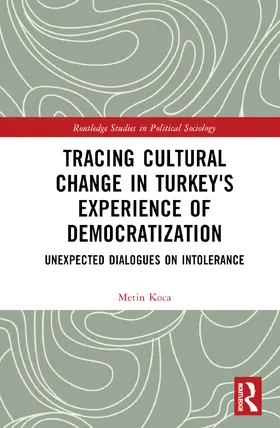 Koca |  Tracing Cultural Change in Turkey's Experience of Democratization | Buch |  Sack Fachmedien