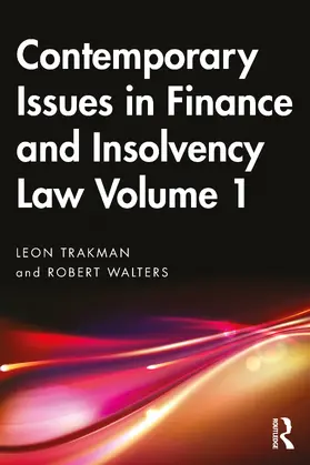 Trakman / Walters |  Contemporary Issues in Finance and Insolvency Law Volume 1 | Buch |  Sack Fachmedien