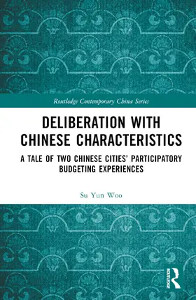 Woo |  Deliberation with Chinese Characteristics | Buch |  Sack Fachmedien