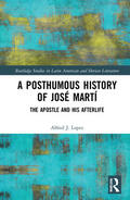 Lopez / López |  A Posthumous History of Jose Marti | Buch |  Sack Fachmedien