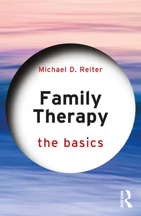 Reiter | Family Therapy | Buch | 978-1-032-31978-0 | www.sack.de