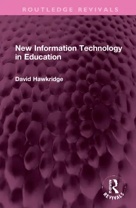 Hawkridge |  New Information Technology in Education | Buch |  Sack Fachmedien