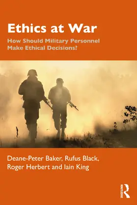 Baker / Black / Herbert |  Ethics at War | Buch |  Sack Fachmedien
