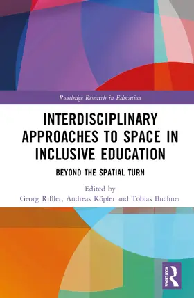 Rißler / Köpfer / Buchner | Space, Education, and Inclusion | Buch | 978-1-032-32133-2 | www.sack.de