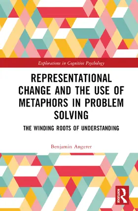 Angerer |  Representational Change and the Use of Metaphors in Problem Solving | Buch |  Sack Fachmedien
