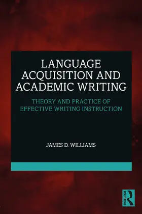 Williams | Language Acquisition and Academic Writing | Buch | 978-1-032-32150-9 | sack.de