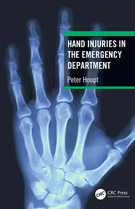 Houpt | Hand Injuries in the Emergency Department | Buch | 978-1-032-32242-1 | www.sack.de