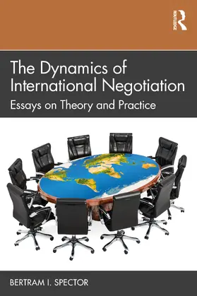 Spector |  The Dynamics of International Negotiation | Buch |  Sack Fachmedien
